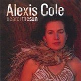 Alexis Cole - Nearer the Sun