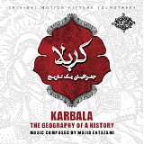 Majid Entezami - Karbala, The Geography of History (Expanded)