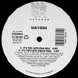 Nayobe - It's Too Late