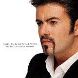 George Michael - Ladies & Gentlemen : The Best Of George Michael