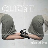 Client - Price Of Love