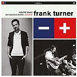 Frank Turner - Positive Songs For Negative People (Acoustic)