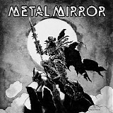 Metal Mirror (UK) - Metal Mirror III (Compilation)