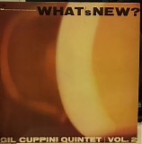 Gil Cuppini Quintet - What's New? Vol. 2