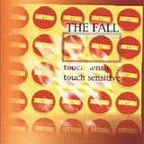 The Fall - Touch Sensitive