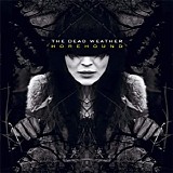 The Dead Weather - Horehound