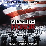 Holly Amber Church - A Band To Honor