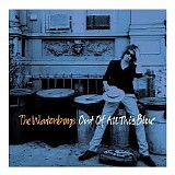 Waterboys, The - Out Of All This Blue