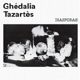 GhÃ©dalia TazartÃ¨s - Diasporas