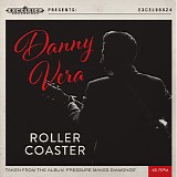 Danny Vera - Roller Coaster