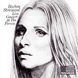 Barbra Streisand - Live Concert At The Forum