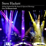 Steve Hackett - Selling England By The Pound & Spectral Mornings: Live At Hammersmith (Limited Deluxe Edition Artbook)