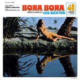 Les Baxter - Music From The Original Soundtrack Of The American International Picture Bora Bora