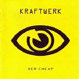 Kraftwerk - Der Cheap