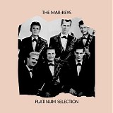 The Mar-Keys - Platinum Selection