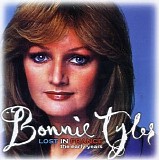 Bonnie Tyler - Lost In France: The Early Years