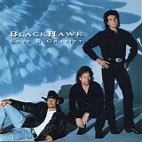 BlackHawk - Love And Gravity