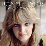 Bonnie Tyler - It's A Heartache