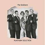The Skyliners - Platinum Selection