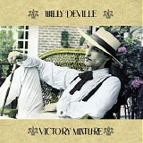 Willy DeVille - Victory Mixture