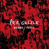 Per Gessle - Mamma / Pappa