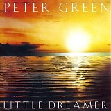 Peter Green - Little Dreamer