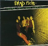 Dead Boys - Young, Loud and Snotty