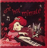 Red Hot Chili Peppers - One Hot Minute