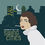 Mississippi Hot Club - Swing Cities