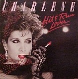 Charlene - Hit & Run Lover