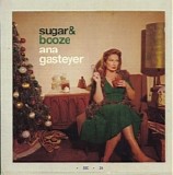 Ana Gasteyer - Sugar & Booze