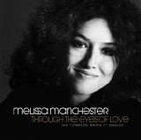 Melissa Manchester - Through The Eyes Of Love | The Complete Arista 7" Singles