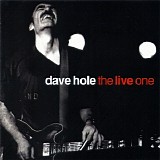 Dave Hole - The Live One