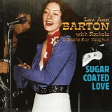 Lou Ann Barton with Rockola & Stevie Ray Vaughan - Sugar Coated Love