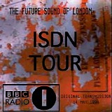 The Future Sound Of London feat. Robert Fripp - ISDN Tour Essential Mix