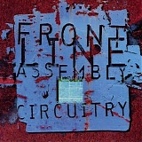 Front Line Assembly - Circuitry