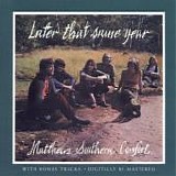 Matthews Southern Comfort - Later That Same Year