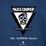 Alice Cooper - Special Forces  (The Acetate Mixes)