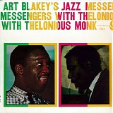 Blakey, Art (Art Blakey)'s Jazz Messengers (Art Blakey's Jazz Messengers) With T - Art Blakey's Jazz Messengers With Thelonious Monk (Deluxe Edition)