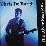 Chris de Burgh - The River Sessions