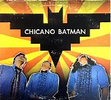 Chicano Batman - Chicano Batman