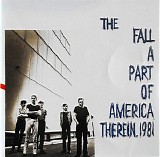 The Fall - A Part of America Therein, 1981