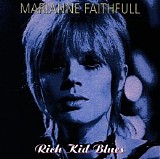 Faithfull, Marianne (Marianne Faithfull) - Rich Kid Blues