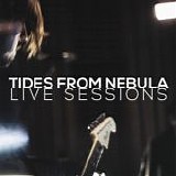 Tides From Nebula - Live Sessions 2020