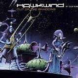 Hawkwind - Out Of The Shadows