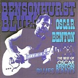 Oscar Benton - Bensonhurst Blues. The Best Of Oscar Benton Blues Band