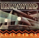 Hawkwind - Roadhawks [Remastered Edition]