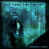 Virtual Terrorist - Neurolace Failure