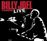 Billy Joel - 12 Gardens Live