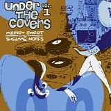 Matthew Sweet and Susanna Hoffs - Under The Covers, Vol. 1